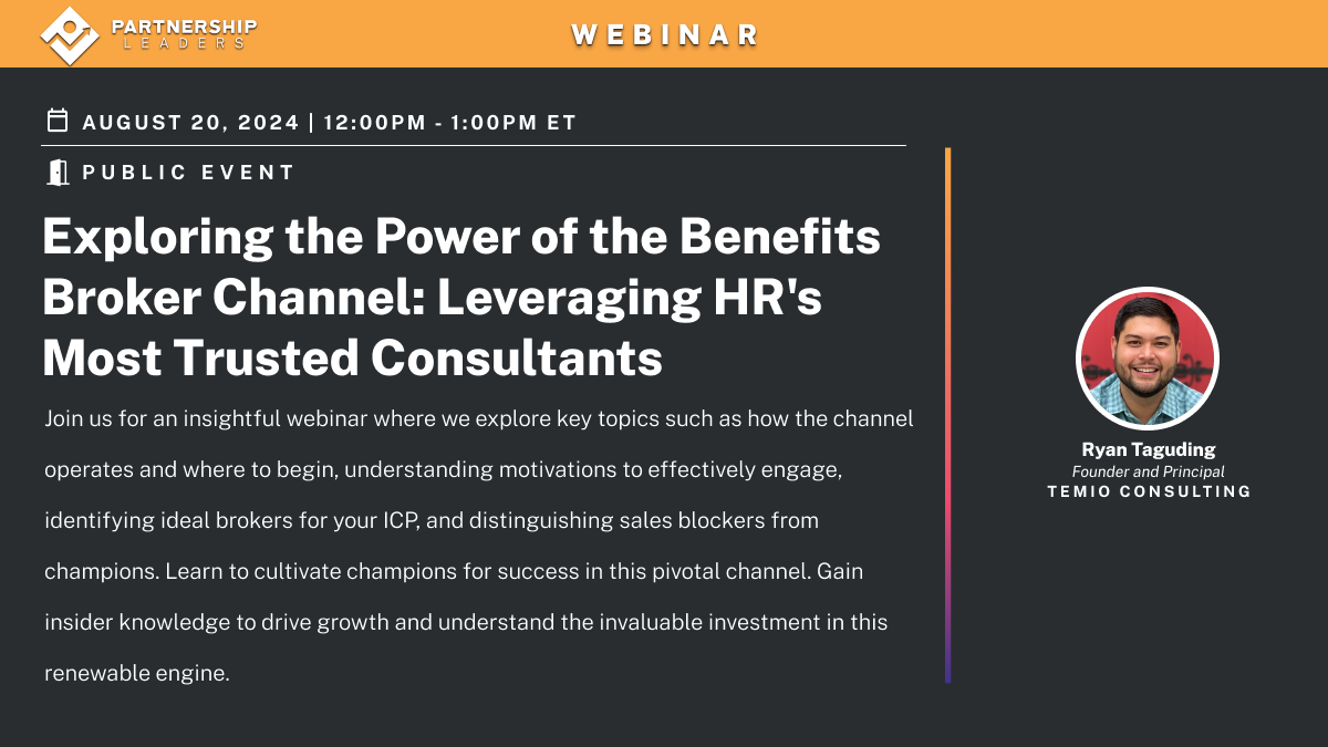 Exploring the Power of the Benefits Broker Channel_ Leveraging HRs Most Trusted Consultants (1)