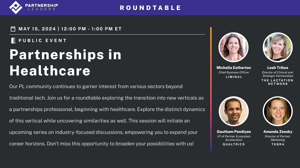 Partnership Leaders Roundtable: Partnerships in Healthcare